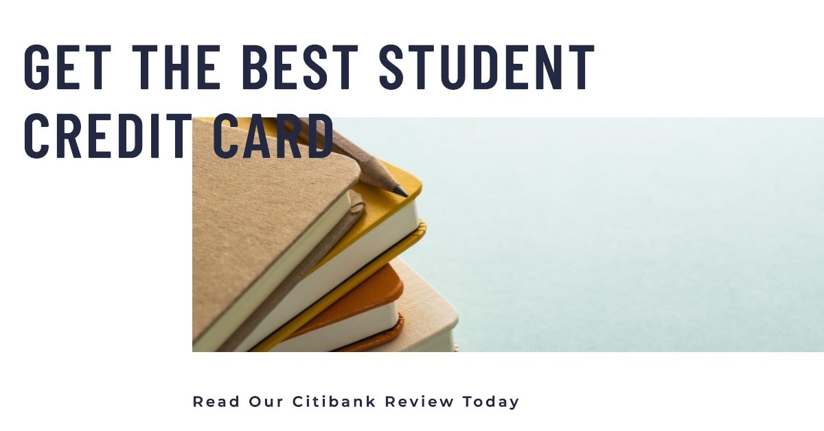 Citibank Student Credit Card Review