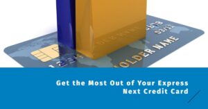 Express Next Credit Card Review: Is It Worth It?
