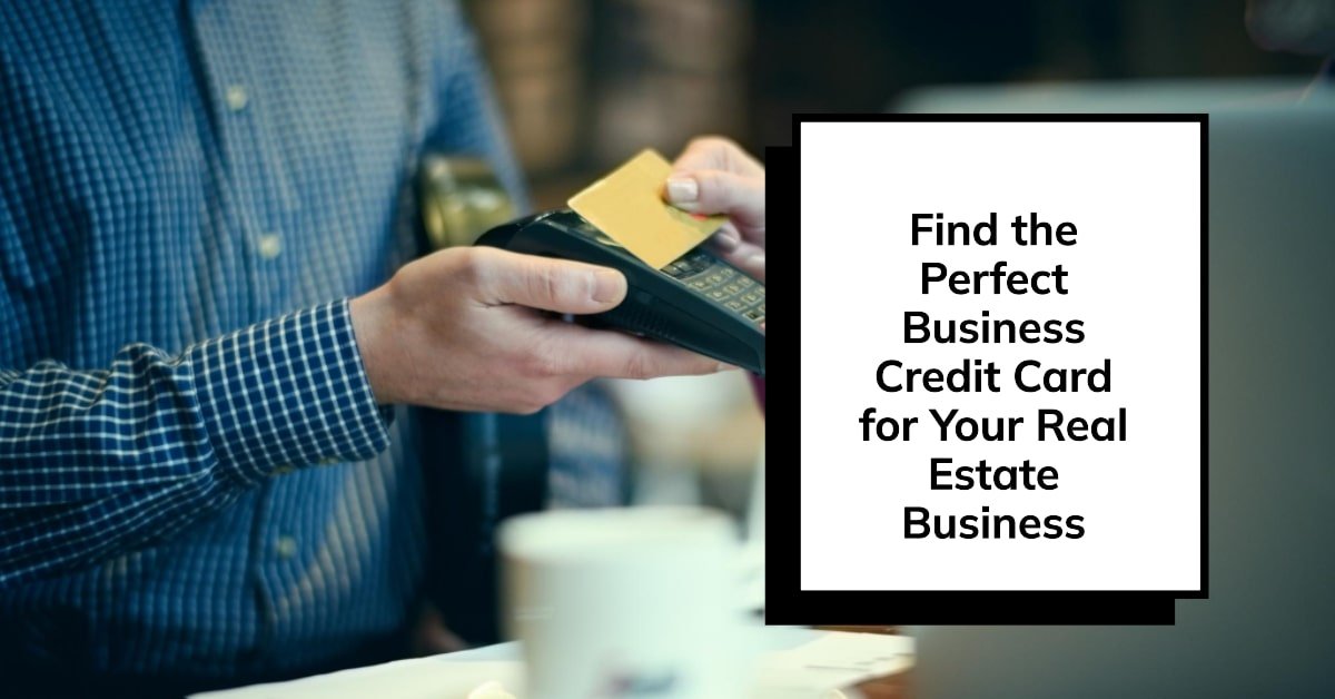 How to Choose the Best Business Credit Card for Realtors