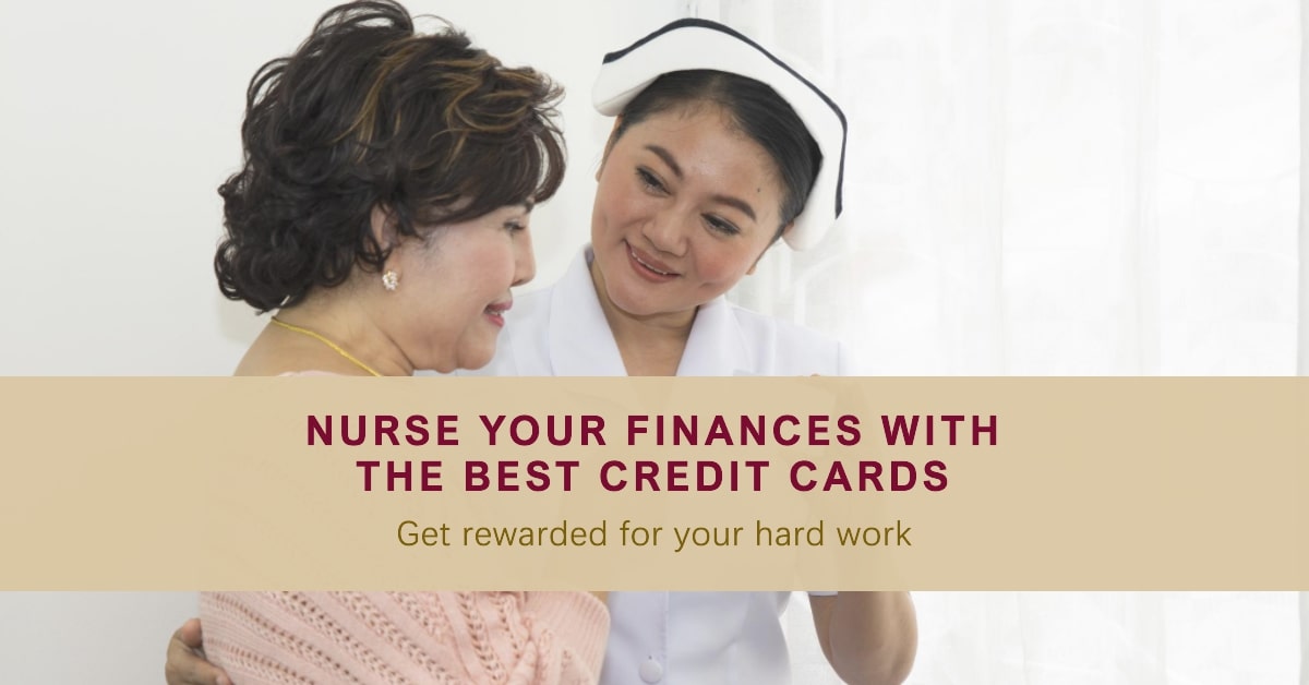 Best Credit Cards for Nurses: How to Choose the Right One for Your Needs