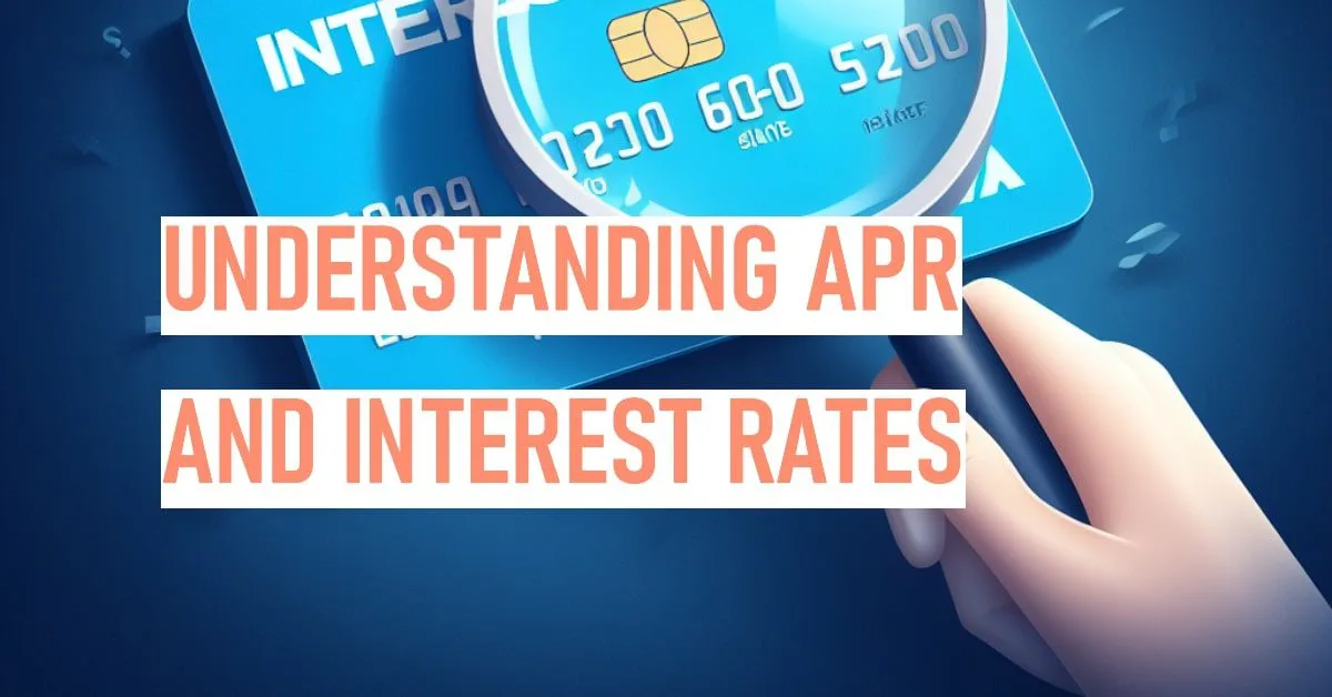 Can You Explain APR And Interest Rates On A Credit Card?