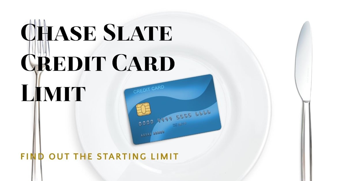 What is the starting limit for Chase Slate credit card?