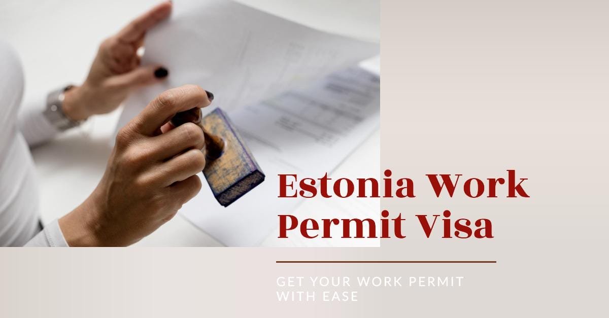 Estonia Work Permit Visa