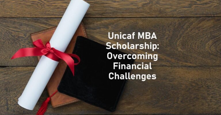 How the Unicaf MBA Scholarship Helps Students Overcome Financial Challenges