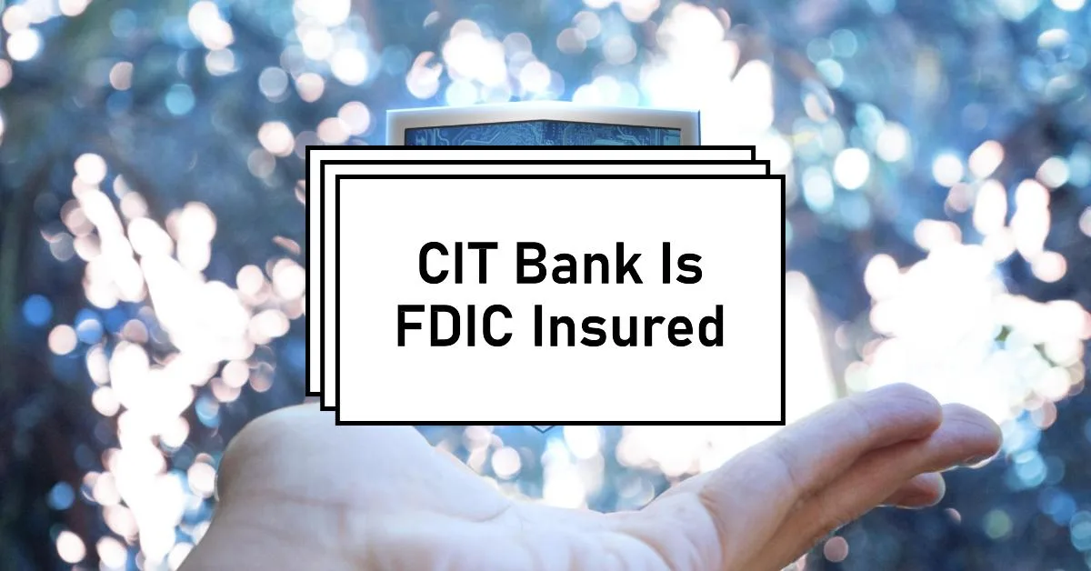 Is Cit Bank FDIC Insured